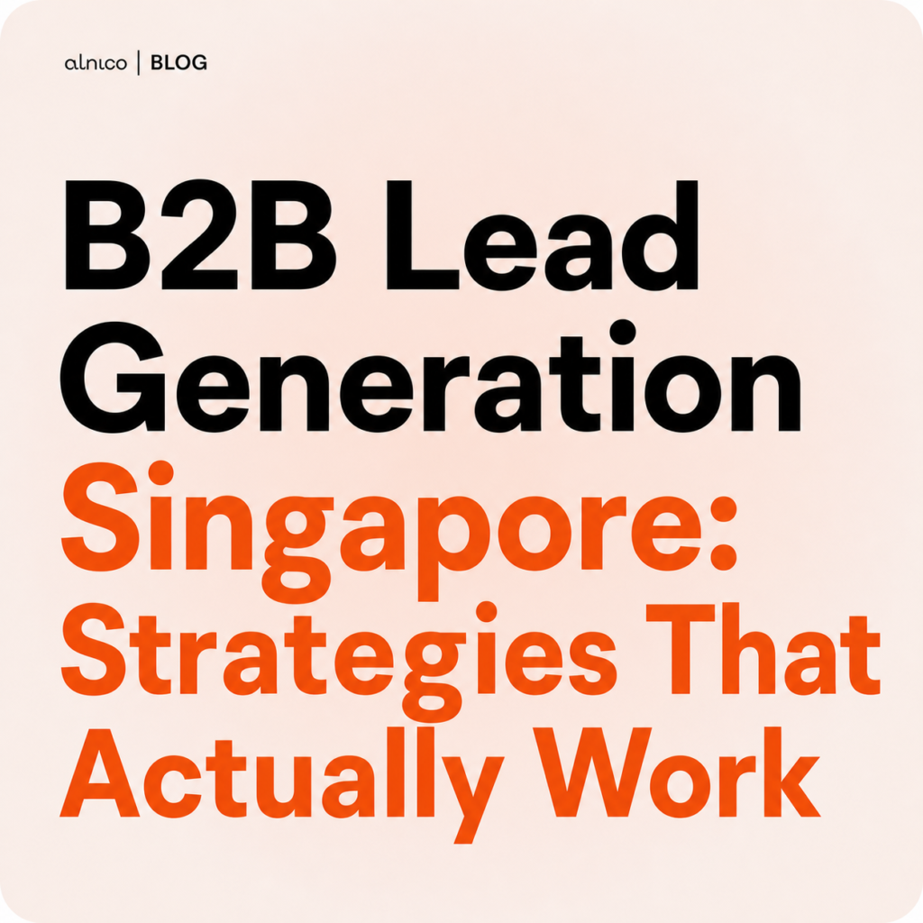B2B Lead Generation Singapore: Strategies That Actually Work
